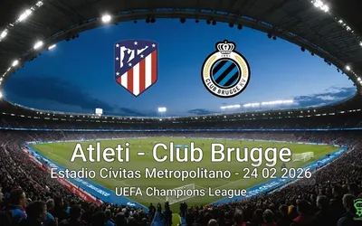 Atleti vs Club Brugge Estadio Cívitas Metropolitano - 24 02 2026 UEFA Champions League