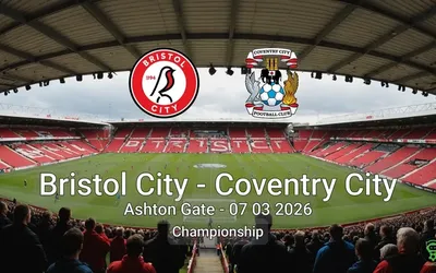 Bristol City vs Coventry City Ashton Gate - 07 03 2026 Championship