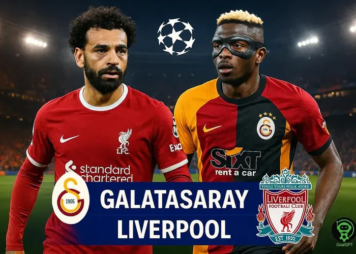 Galatasaray vs Liverpool: Clash of Titans Awaits