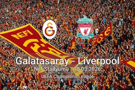 Galatasaray vs Liverpool Nef Stadyumu - 10 03 2026 UEFA Champions League