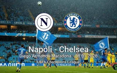 Napoli vs Chelsea Diego Armando Maradona – 28 01 2026 UEFA Champions League