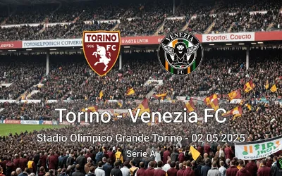 Torino vs Venezia FC Stadio Olimpico Grande Torino – 02 05 2025 Serie A