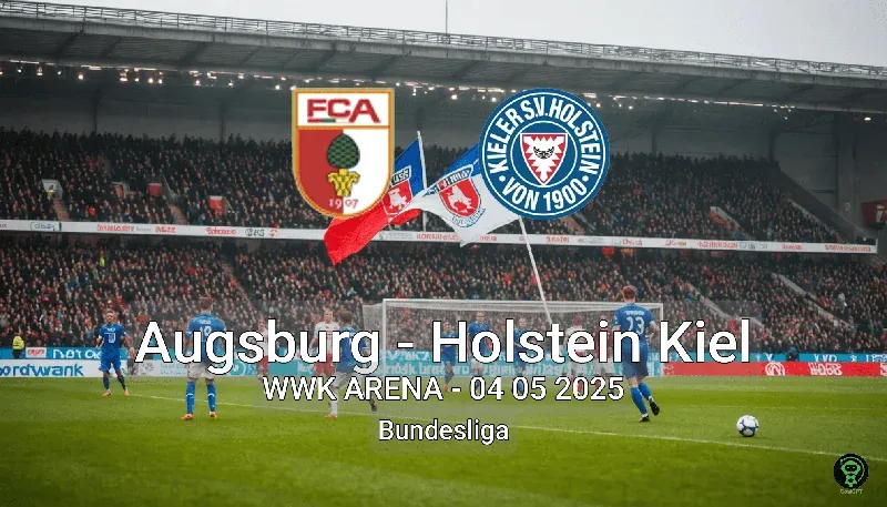 Augsburg vs Holstein Kiel WWK ARENA – 04 05 2025 Bundesliga