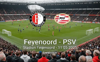 Feyenoord vs PSV Stadion Feijenoord – 11 05 2025 Eredivisie