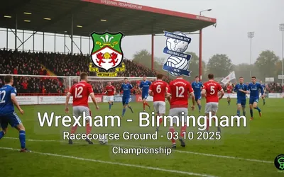Wrexham vs Birmingham Racecourse Ground – 03 10 2025 Championship