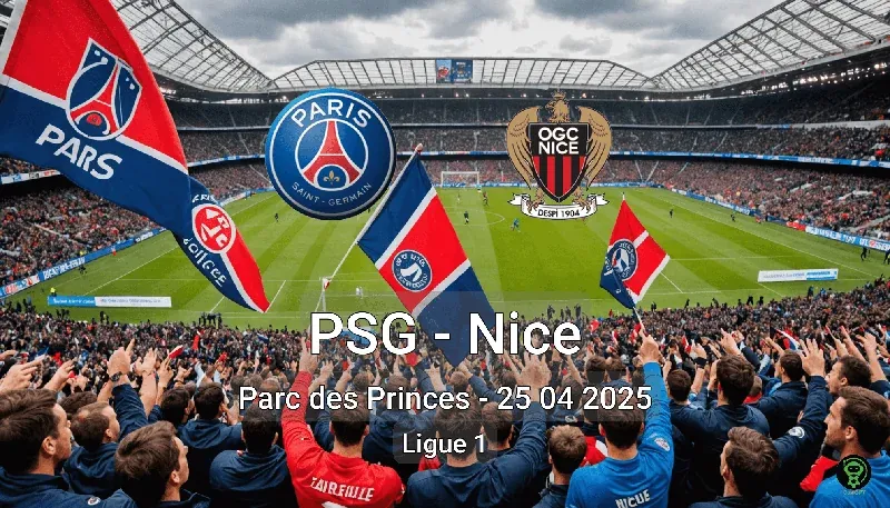 PSG vs Nice Parc des Princes – 25 04 2025 Ligue 1