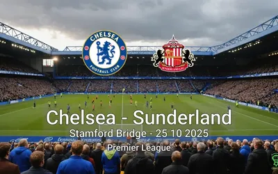 Chelsea vs Sunderland Stamford Bridge – 25 10 2025 Premier League