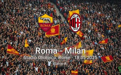 Roma vs Milan Stadio Olimpico, Rome – 18 05 2025 Serie A