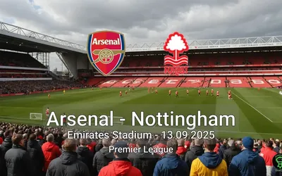 Arsenal vs Nottingham Emirates Stadium – 13 09 2025 Premier League