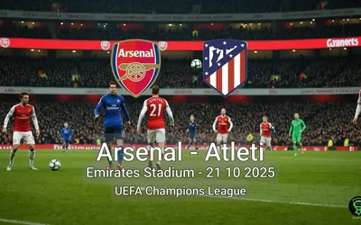 Arsenal vs Atleti Emirates Stadium – 21 10 2025 UEFA Champions League
