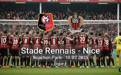 Stade Rennais vs Nice Roazhon Park – 10 05 2025 Ligue 1