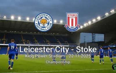Leicester City vs Stoke King Power Stadium – 22 11 2025 Championship