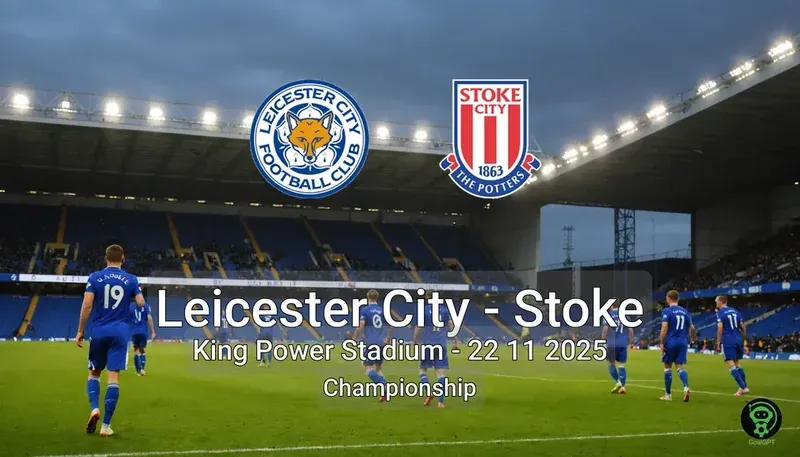 Leicester City vs Stoke King Power Stadium – 22 11 2025 Championship