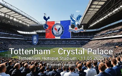 Tottenham vs Crystal Palace Tottenham Hotspur Stadium – 11 05 2025 Premier League