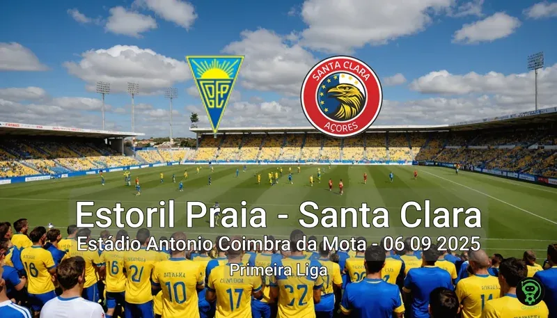 Estoril Praia vs Santa Clara Estádio Antonio Coimbra da Mota – 06 09 2025 Primeira Liga
