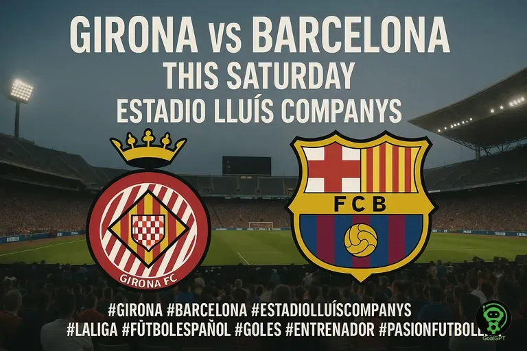 Girona y Barcelona: Duelo de Gigantes Este Sábado