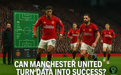 Can Manchester United Turn Data into Success?