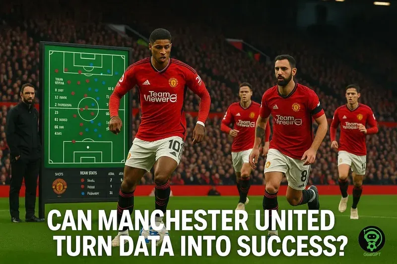 Can Manchester United Turn Data into Success?