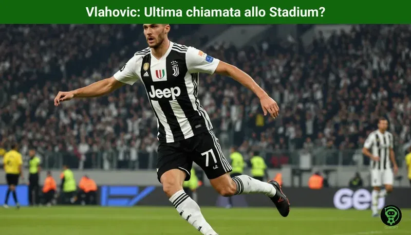 Vlahovic: Ultima chiamata allo Stadium?