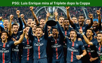 PSG: Luis Enrique mira al Triplete dopo la Coppa