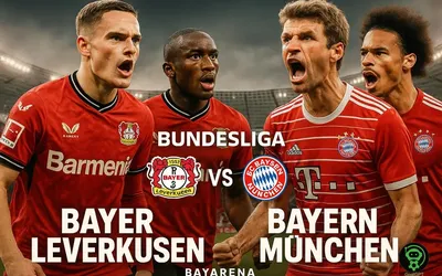 Leverkusen gegen Bayern: Ein Fußballkrimi erwartet uns