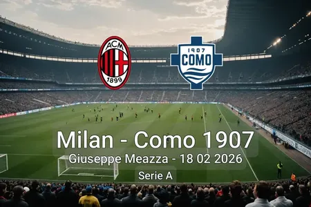 Milan vs Como 1907 Giuseppe Meazza - 18 02 2026 Serie A