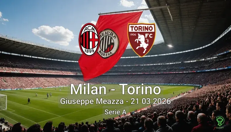 Milan vs Torino Giuseppe Meazza - 21 03 2026 Serie A