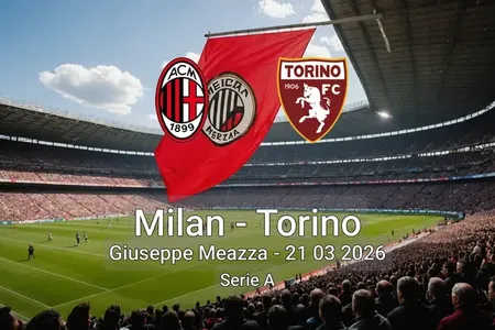 Milan vs Torino Giuseppe Meazza - 21 03 2026 Serie A