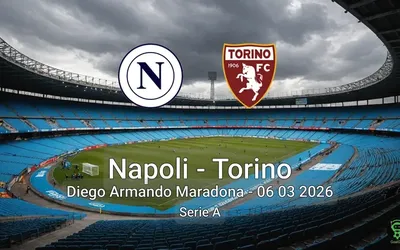 Napoli vs Torino Diego Armando Maradona - 06 03 2026 Serie A
