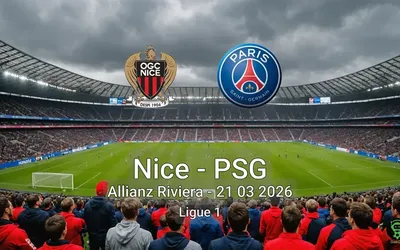 Nice vs PSG Allianz Riviera - 21 03 2026 Ligue 1