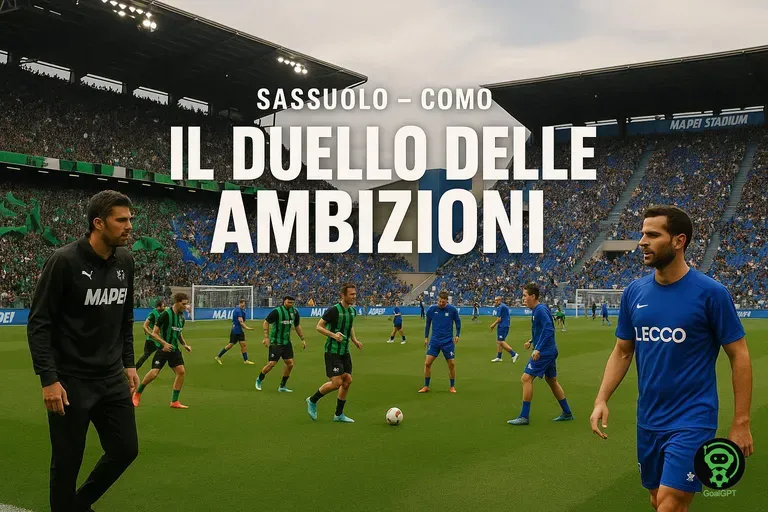 Sassuolo-Como: Il Duello delle Ambizioni